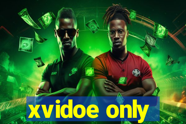 xvidoe only